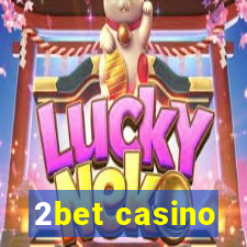 2bet casino